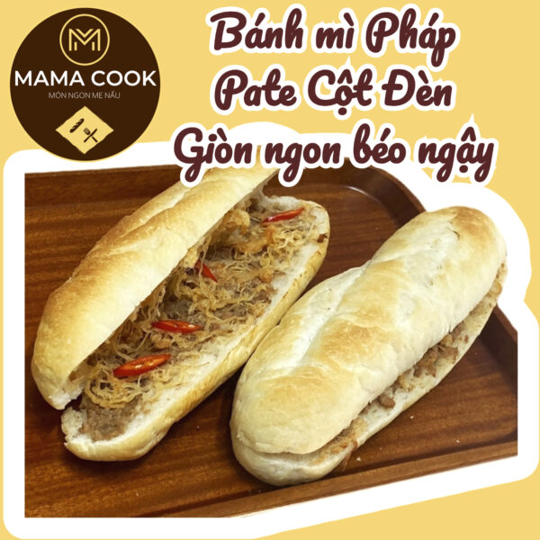 Bánh Mì Pháp Phết Pate - Pate Cột Đèn Hải Phòng